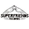 Superfriends Records