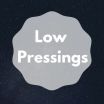 Low Pressings