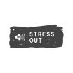 Stress Out