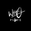 Wh0 Plays