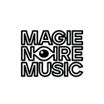 Magie Noire Music