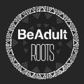 Be Adult Roots