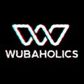 Wubaholics