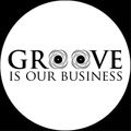 Groove Is Our Business