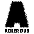 Acker Dub