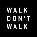Walk Don't Walk Limited