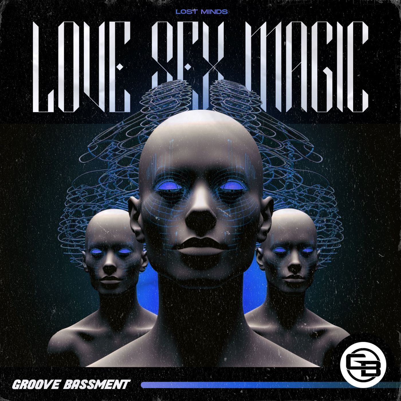 Lost Minds - Love Sex Magic by Groove Bassment at Volumo