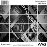 Artwork für "Rewind Series: Underproject - Fake Mixes"