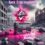 Artwork for "Back 2 da oldskool"