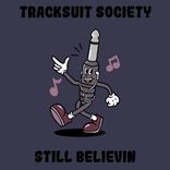 Artwork for "Still Believin"