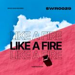 Artwork voor "Like a Fire"