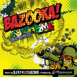 Artwork for "Bazooka!"