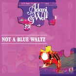 Artwork for "Not a Blue Waltz"