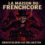 Artwork for "La maison du frenchcore"