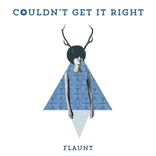 Couldn't Get It Right