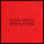 Artwork for "Yoo'nek Presents Bass & House"