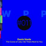 Artwork für "The Curse of July / Be There Next to You"