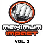 Artwork voor "Maximum Impact, Vol 3"