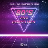 80's & Gentlemen