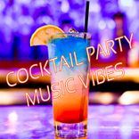 Artwork for "#Cocktail Party Music Vibes"