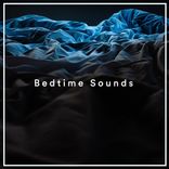 Artwork for "Bedtime Sounds"