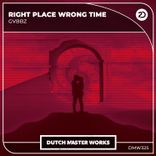 Right Place Wrong Time