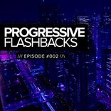 Artwork for "Progressive Flashbacks: Episode #002"