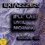 It'll Last Until Morning