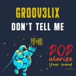 Artwork voor "Don't Tell Me"