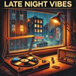 Artwork for "Late Night Vibes"