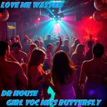 Artwork voor "Love Me Wasted"