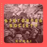 Artwork for "Distorted Society"