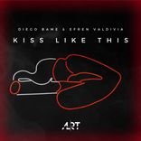 Artwork for "Kiss Like This (Radio Edit)"
