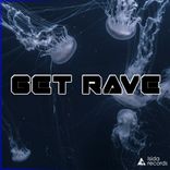 Artwork for "Get Rave"