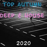 Artwork for "Top Autumn Deep & House 2020"