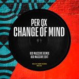 Artwork for "Change Of Mind (Kid Massive Remix)"