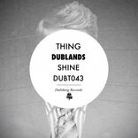Artwork for "Dublands / Shine"