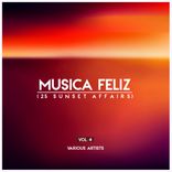 Artwork voor "Musica Feliz, Vol. 4 (25 Sunset Affairs)"