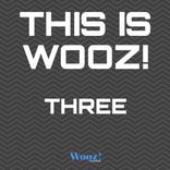 Artwork for "This Is Wooz! - Three"