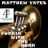 Artwork for "Funkin' With The Horn"
