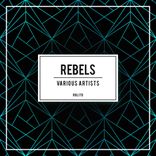 Artwork für "Rebels"