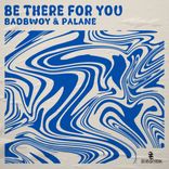 Artwork for "Be There For You"