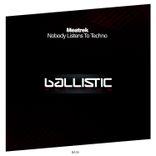 Artwork for "Nobody Listens to Techno"