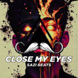 Artwork für "Close My Eyes"