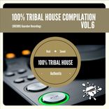 Artwork voor "100% Tribal House Compilation, Vol. 6"