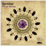 Artwork for "Sprinkler Ritual Series, Vol. 1"