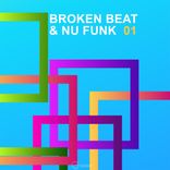 Artwork voor "Broken Beat & Nu Funk, Vol. 1"