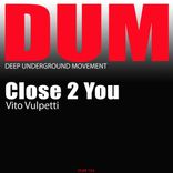 Artwork for "Close 2 You"