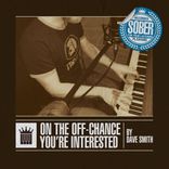 Artwork voor "On The Off-Chance You're Interested"