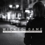 Artwork für "Wicked Game"